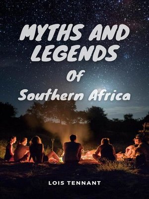 cover image of Myths and Legends of Southern Africa